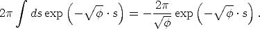     integral        (   V~  --  )             (   V~ --  )
2p    dsexp  -    f .s  = - 2 V~ p--exp  -   f .s  .
                              f
