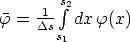         s
f =  -1- integral 2dxf(x)
     Dss1  