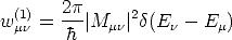        2p
w(1m)n = ---|Mmn |2d(En -  Em)
        h

